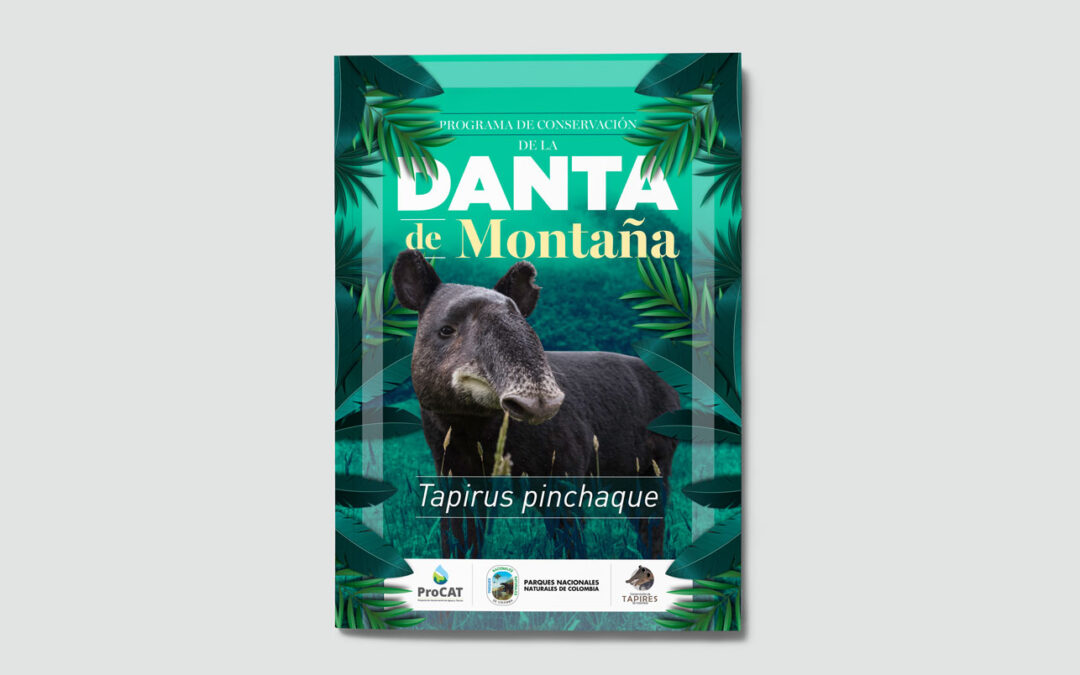 Programa de conservación de la Danta de Montaña